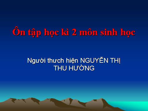 ôn tập học kì 2 môn sinh học