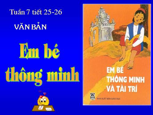 Bài 7. Em bé thông minh