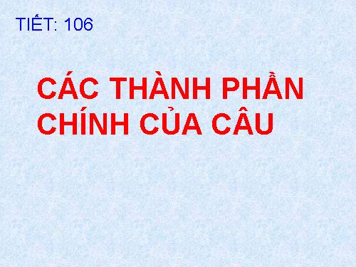 Bài 25. Các thành phần chính của câu