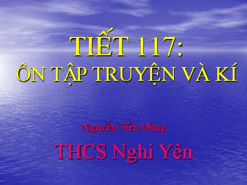 Bài 28. Ôn tập truyện và kí