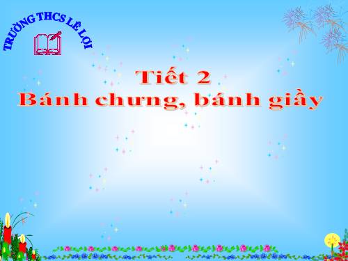 Bài 1. Bánh chưng, bánh giầy