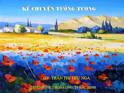 Bài 12. Kể chuyện tưởng tượng