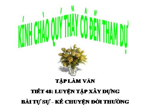 Bài 11. Luyện tập xây dựng bài tự sự - Kể chuyện đời thường