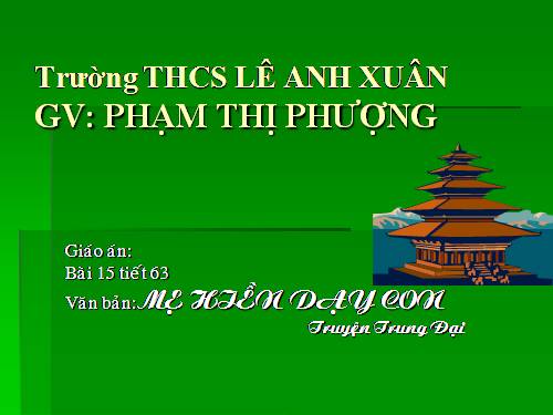 Bài 15. Mẹ hiền dạy con