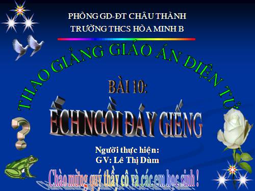 Bài 10. Ếch ngồi đáy giếng