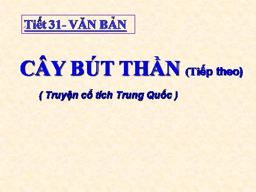 Bài 8. Cây bút thần