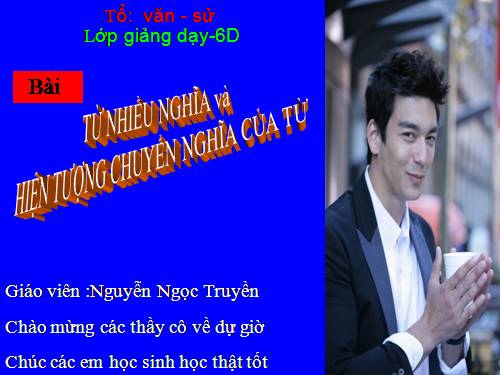 Bài 5. Từ nhiều nghĩa và hiện tượng chuyển nghĩa của từ