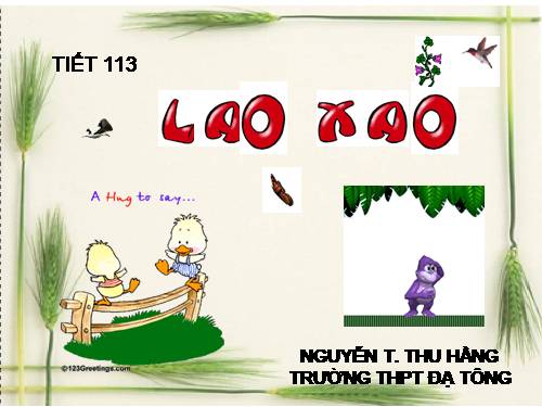 Bài 27. Lao xao