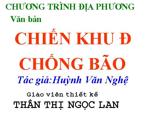 Ngữ văn 6 Chiến khu D chống bão