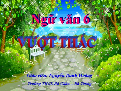 Bài 21. Vượt thác