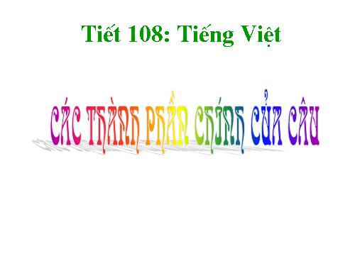 Bài 25. Các thành phần chính của câu