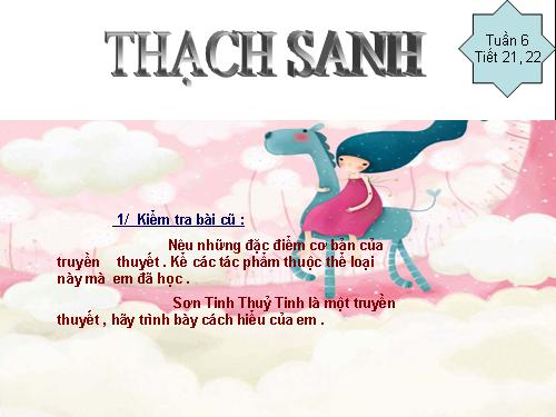 Bài 6. Thạch Sanh