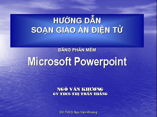 CÁCH SOẠN GIÁO ÁN ĐIỆN TỬ