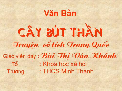 Bài 8. Cây bút thần