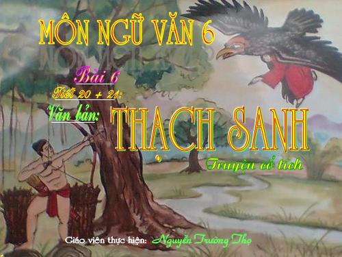 Bài 6. Thạch Sanh