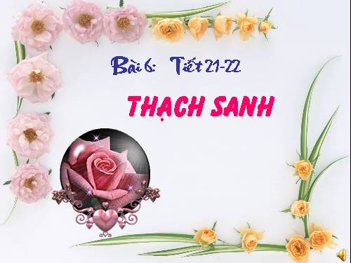 Bài 6. Thạch Sanh