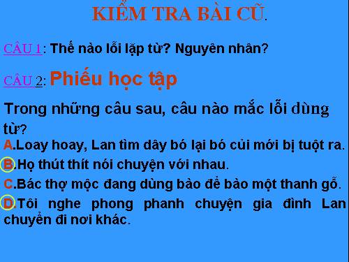 Bài 6. Chữa lỗi dùng từ