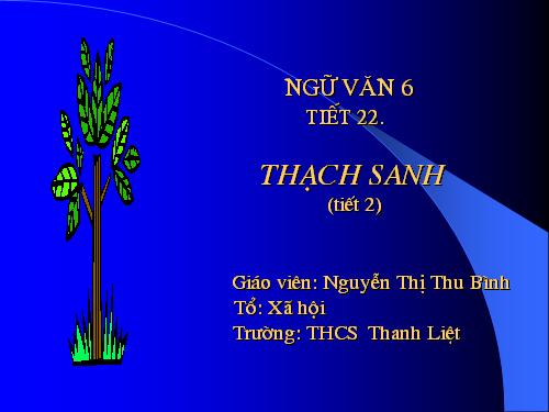 Bài 6. Thạch Sanh