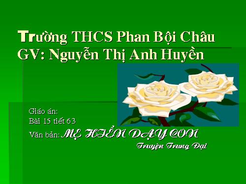 Bài 15. Mẹ hiền dạy con