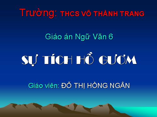 Bài 4. Sự tích Hồ Gươm