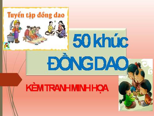 50 khúc ĐỒNG DAO