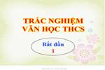 Trắc nghiệm Văn THCS (1)