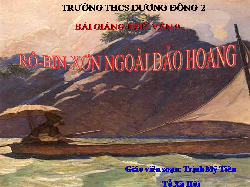 bai giang minh hoa Robinxon ngoai đao hoang