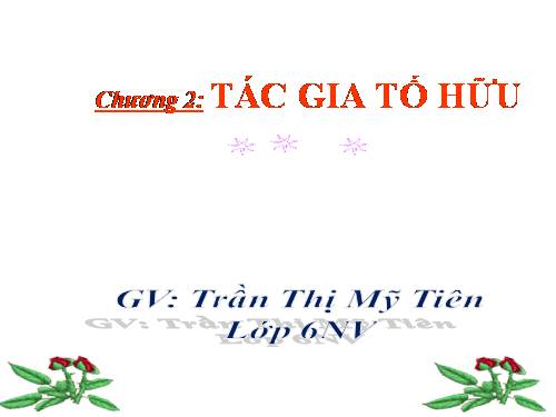 TÁC GIA TỐ HỮU