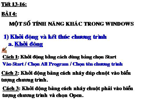 Bài 4: Một số tính năng khác trong Windows