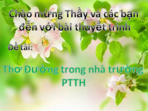 (PowerPoint) Thơ Đường trong nhà trường PTTH