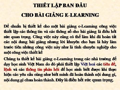 THIẾT LẬP BÀI GIẢNG E-LEARNING Q