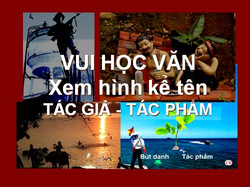 Vui học văn B2 với tac giả tác phẩm  PowerPoint Presentation