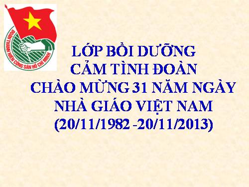 Lớp bồi dưỡng cảm tình đoàn