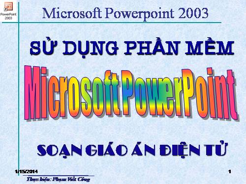 UONG DAN SU DUNG M POWERPOINT 2003