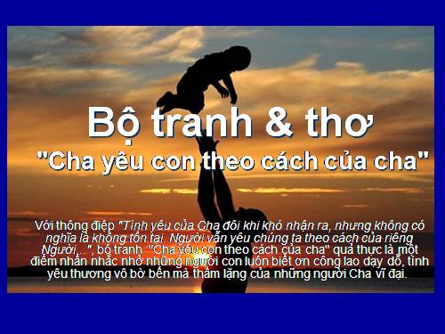 Bộ tranh &  thơ tình cha con.ppt