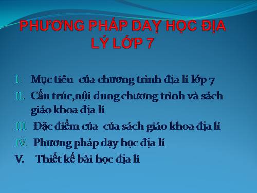 phương pháp dạy học địa lí lớp 7