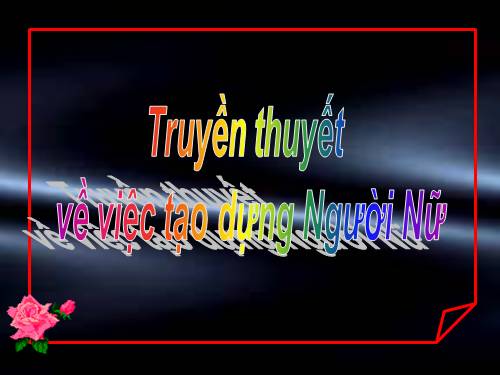 Truyền thuyết tạo dựng người nữ