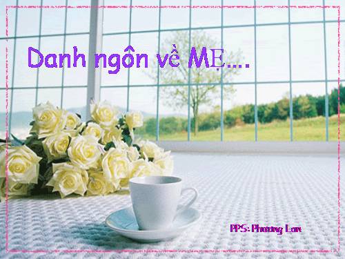 ...mẹ - kỳ quan đẹp nhất của thế giới!