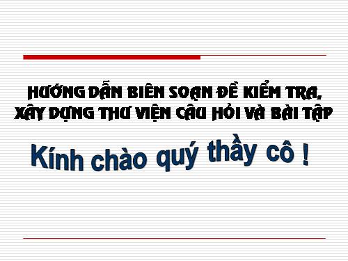HƯỚNG DẪN LÀM MA TRẬN NĂM HỌC 2012-2013