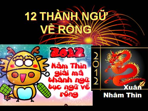 Năm rồng tìm hiểu thành ngữ về rồng