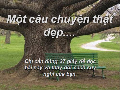 Mot cau chuyen dep