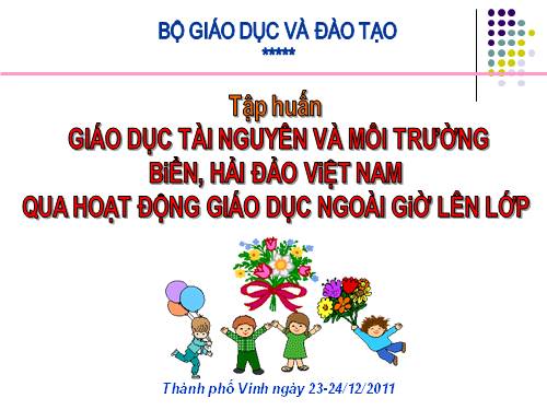 TÀI LIỆU TẬP HUẤN BIỂN, ĐẢO VIỆT NAM THÁNG 12 NĂM 2011