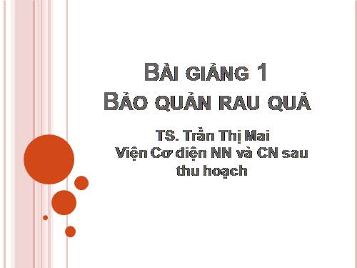 quá trình xảy ra trong rau quả