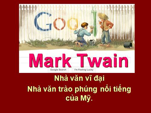 Mark Twain Nhà văn vĩ đại