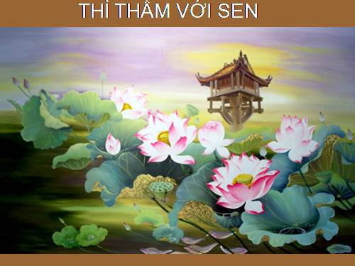 thì thầm với hoa sen