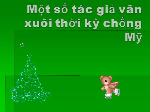 mot so tac gia van xuoi thoi ki khang chien chong my