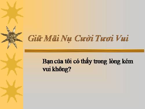 HÃY GIỮ NỤ CƯỜI TRONG CUỘC SỐNG...