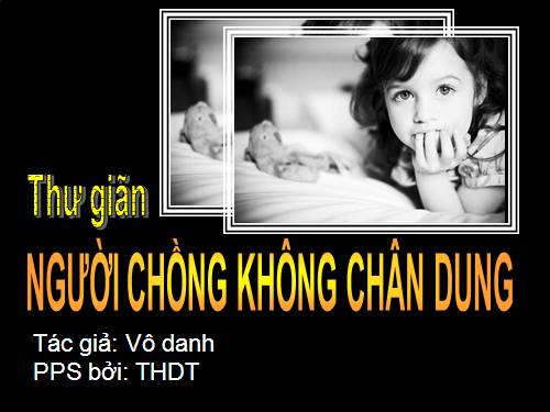 Thư giãn: Người chồng...