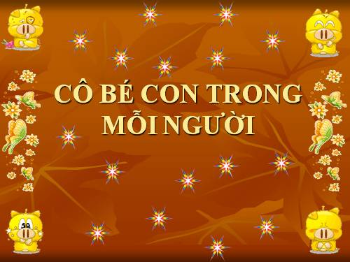 cô bé con trong mắt mọi người