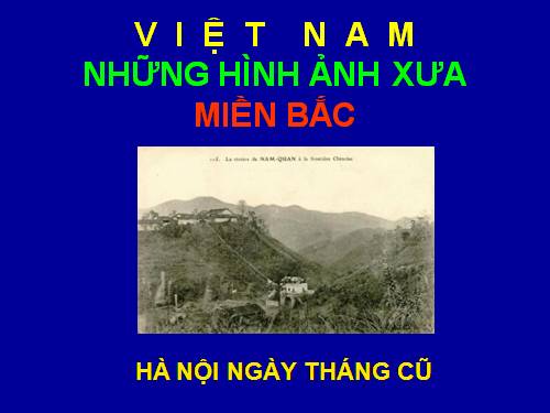 Miền bắc Việt Nam ngày xưa